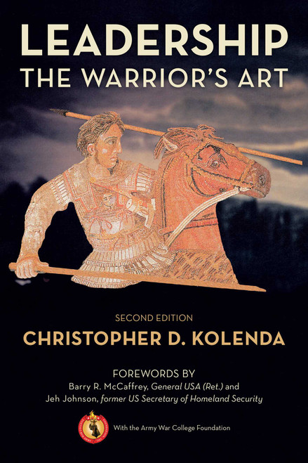 Leadership (The Warrior's Art) by Christopher Kolenda, 9780811770071