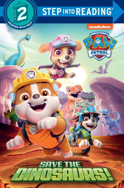 Save the Dinosaurs! (PAW Patrol) (Step into Reading) - 9780593179383 by Tex Huntley, Nate Lovett, 9780593179383