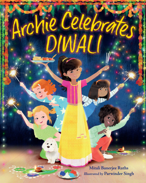 Archie Celebrates Diwali by Mitali Banerjee Ruths, Parwinder Singh, 9781623541194