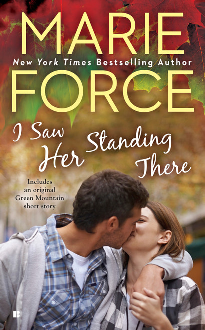 I Saw Her Standing There by Marie Force, 9780425275313