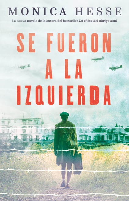 Se fueron a la izquierda / They Went Left (Spanish Edition) by Monica Hesse, 9786073199117