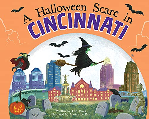A Halloween Scare in Cincinnati by Eric James, Marina Le Ray, 9781728233512