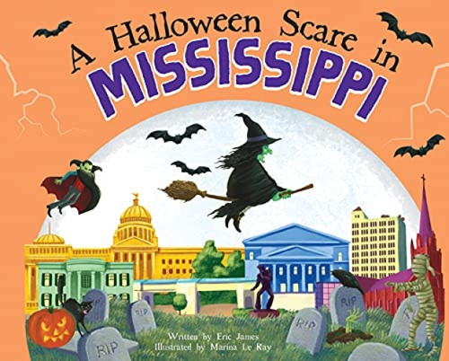 A Halloween Scare in Mississippi by Eric James, Marina Le Ray, 9781728233710