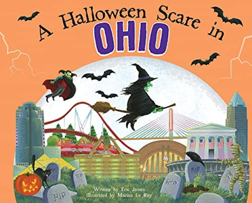 A Halloween Scare in Ohio by Eric James, Marina Le Ray, 9781728233833