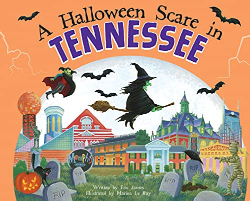 A Halloween Scare in Tennessee by Eric James, Marina Le Ray, 9781728233956