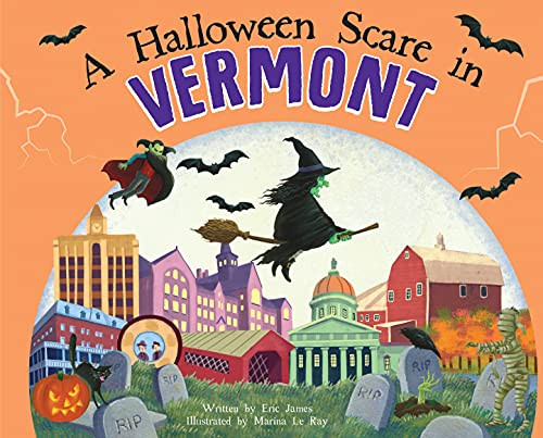 A Halloween Scare in Vermont by Eric James, Marina Le Ray, 9781728233994