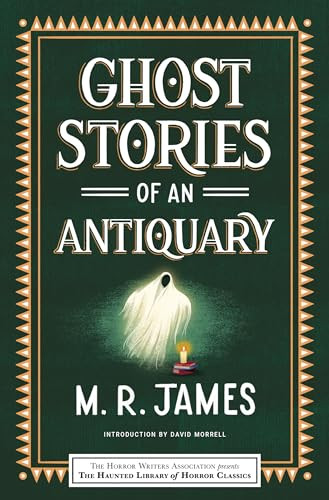 Ghost Stories of an Antiquary - 9781464215155 by M. R. James, Leslie S. Klinger, Eric J. Guignard, David Morrell, 9781464215155