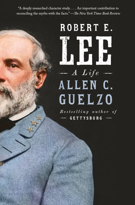 Robert E. Lee (A Life) - 9781101946220 by Allen C. Guelzo, 9781101946220