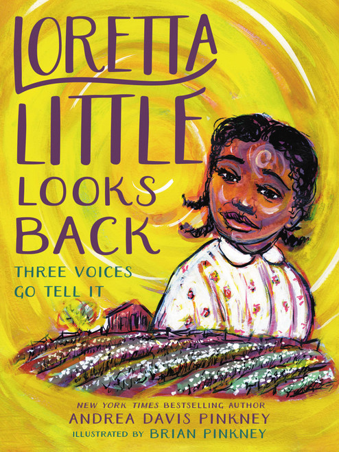 Loretta Little Looks Back (Three Voices Go Tell It) - 9780316536738 by Andrea Davis Pinkney, Brian Pinkney
