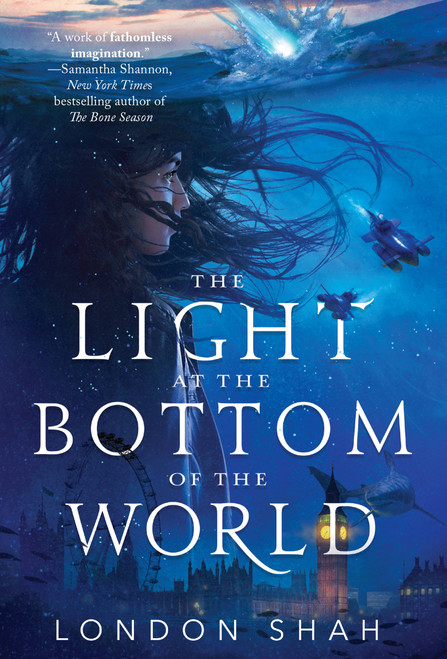 The Light at the Bottom of the World - 9780759555136 by London Shah, 9780759555136