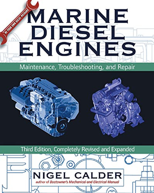 Marine Diesel Engines (Maintenance, Troubleshooting, and Repair) by Nigel Calder, 9780071475358