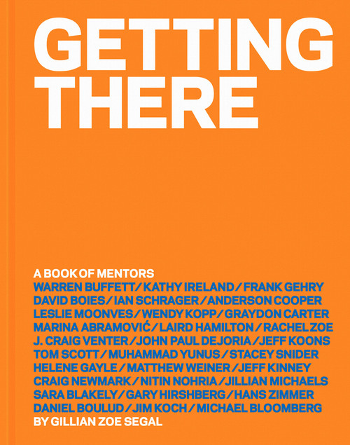 Getting There (A Book of Mentors) by Gillian Zoe Segal, 9781419715709