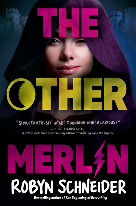 The Other Merlin by Robyn Schneider, 9780593351024