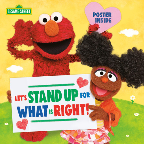 Let's Stand Up for What Is Right! (Sesame Street) by Sesame Workshop, Random House, 9780593377451
