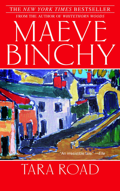 Tara Road (A Novel) by Maeve Binchy, 9780385341813