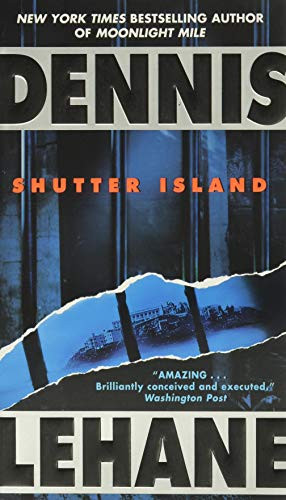 Shutter Island (A Novel) by Dennis Lehane, 9780062068415