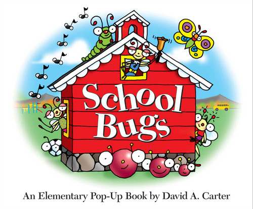 School Bugs (An Elementary Pop-up Book by David A. Carter) by David  A. Carter, David  A. Carter, 9781416950561