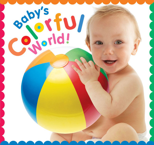 Baby's Colorful World by Jean McElroy, 9781442411975