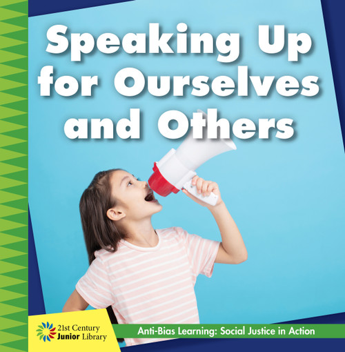 Speaking Up for Ourselves and Others by Adrienne van der Valk, 9781534188532