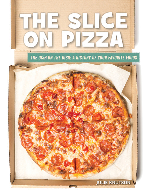 The Slice on Pizza - 9781534188747 by Julie Knutson, 9781534188747