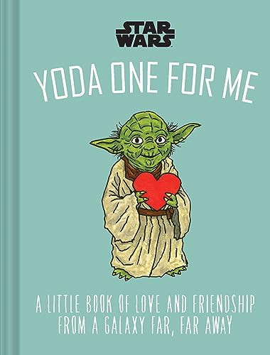 Star Wars Yoda One for Me (A Little Book of Love from a Galaxy Far, Far Away) by LucasFilm Ltd., 9781797205953