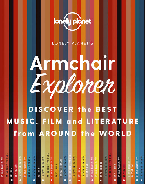 Lonely Planet Armchair Explorer by Lonely Planet, 9781838694487