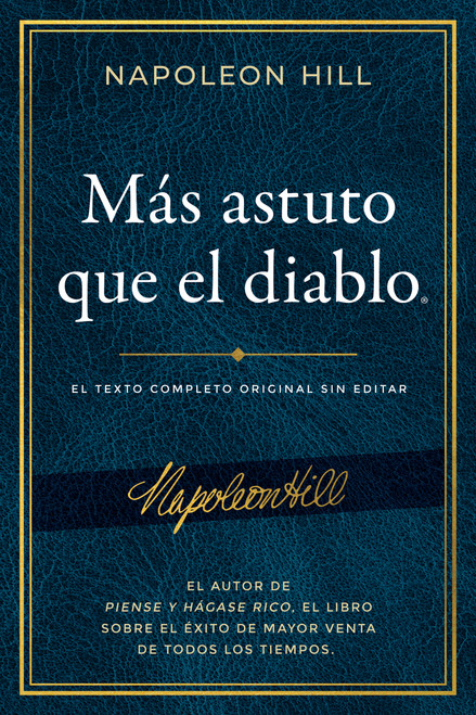 Más astuto que el diablo (Spanish Edition) by Napoleon Hill, 9781640951877