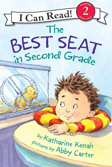 The Best Seat in Second Grade (A Back to School Book for Kids) by Katharine Kenah, Abby Carter, 9780060007362