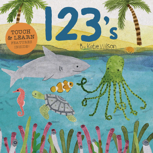 123s (Touch, Listen, & Learn Features Inside!) by Katie Wilson, 9781486714292