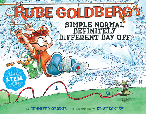 Rube Goldberg's Simple Normal Definitely Different Day Off by Jennifer George, Ed Steckley, 9781419748301