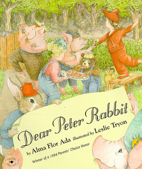 Dear Peter Rabbit - 9780689812897 by Alma Flor Ada, Leslie Tryon, 9780689812897
