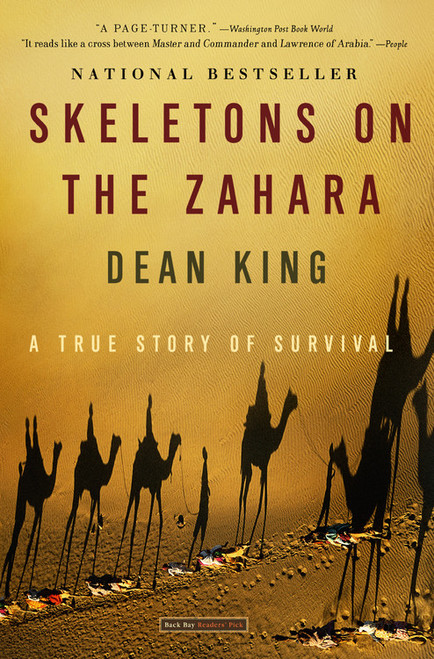 Skeletons on the Zahara (A True Story of Survival) by Dean King, 9780316159357