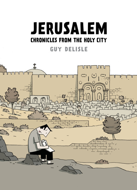 Jerusalem (Chronicles from the Holy City) - 9781770461765 by Guy Delisle, Helge Dascher, 9781770461765