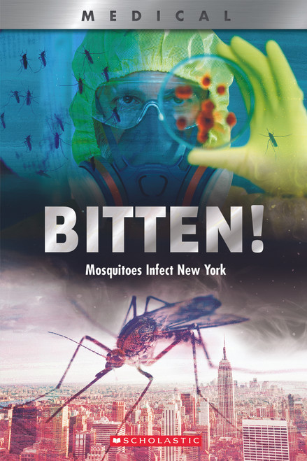 Bitten!: Mosquitoes Infect New York (XBooks) - 9780531132982 by John Shea, 9780531132982