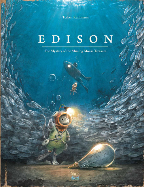 Edison (The Mystery of the Missing Mouse Treasure) by Torben Kuhlmann, David Henry Wilson, 9780735843226
