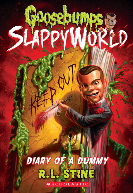 Diary of a Dummy (Goosebumps SlappyWorld #10) by R. L. Stine, 9781338355734