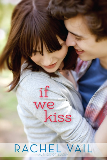 If We Kiss by Rachel Vail, 9780060569167
