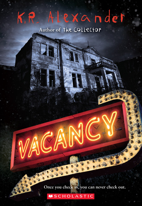 Vacancy by K. R. Alexander, 9781338702156