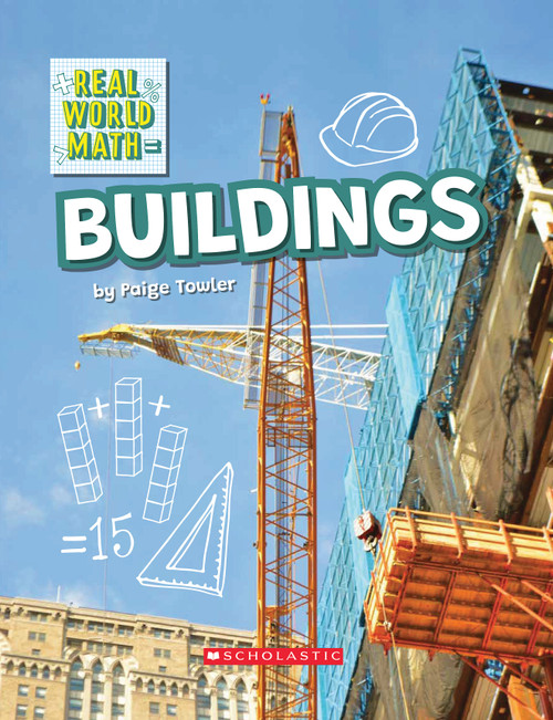 Building (Real World Math) by Paige Towler, 9781338762426