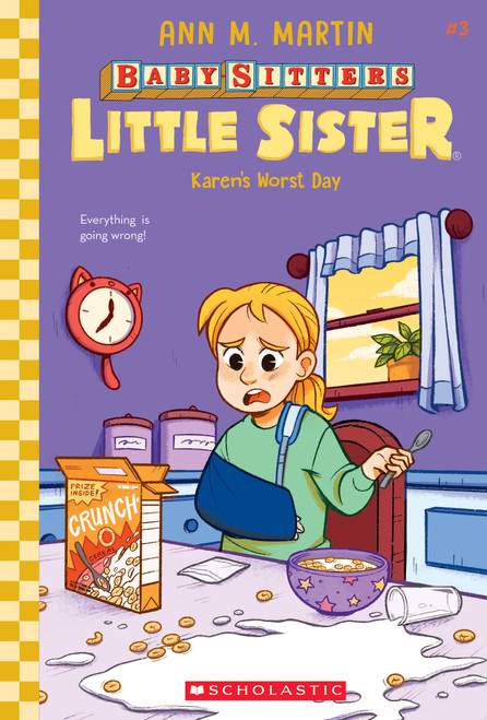 Karen's Worst Day (Baby-Sitters Little Sister #3) - 9781338762976 by Ann M. Martin, Christine Almeda, 9781338762976