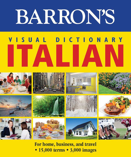Visual Dictionary: Italian: For Home, Business, and Travel by PONS Editorial Team, 9781438006024