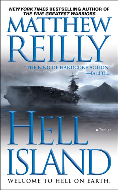 Hell Island by Matthew Reilly, Tyler Jacobson, 9781439191330