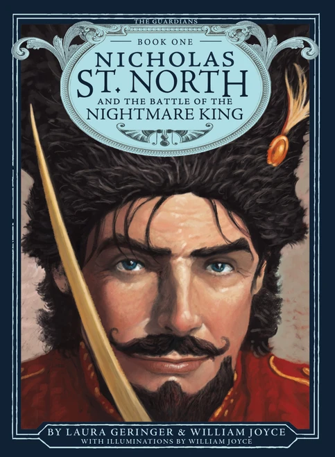 Nicholas St. North and the Battle of the Nightmare King - 9781442430495 by William Joyce, Laura Geringer, William Joyce, 9781442430495