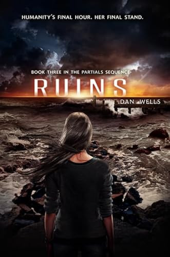 Ruins by Dan Wells, 9780062071101