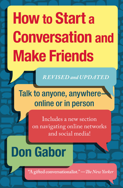 How To Start A Conversation And Make Friends (Revised And Updated) by Don Gabor, 9781451610994