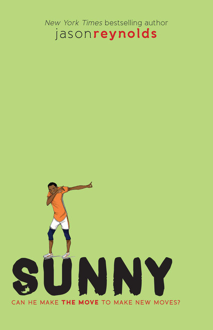 Sunny by Jason Reynolds, 9781481450218