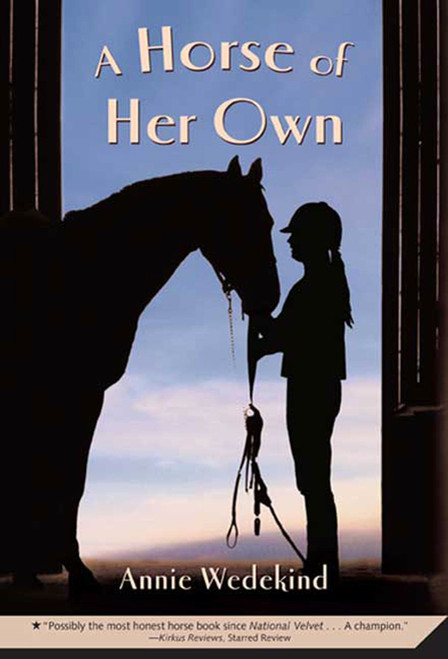 A Horse of Her Own by Annie Wedekind, 9780312581466