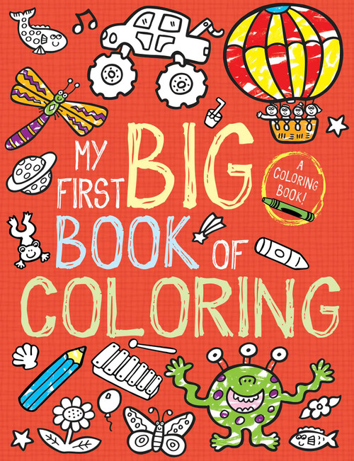 My First Big Book of Coloring by Little Bee Books, 9781499800180