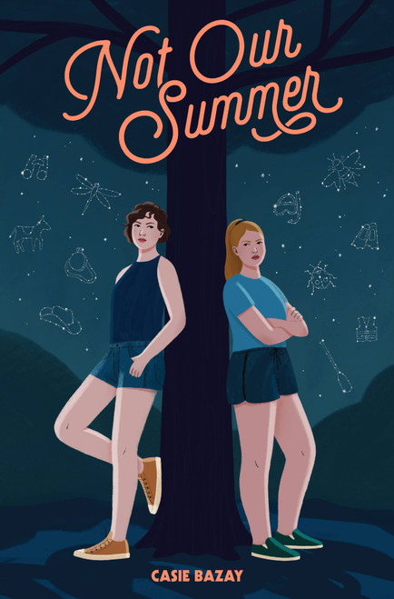 Not Our Summer by Casie Bazay, 9780762472291