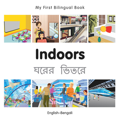My First Bilingual Book-Indoors (English-Bengali) by Milet Publishing, 9781785080029